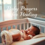 Baby Prayers for Healing 👶🙏