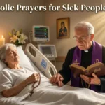 Catholic Prayers for Sick People 🙏💙