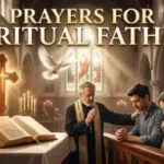 Prayers for Spiritual Fathers
