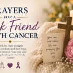 Prayers for a Sick Friend With Cancer 🙏💛