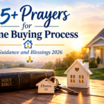 25+ Prayers for Home Buying Process 🏡🙏